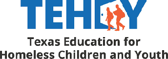 Texas Education for Homeless Children and Youth (TEHCY) Program